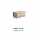 Weekly journal wooden rubber stamp, 1.57 x 0.79 inches